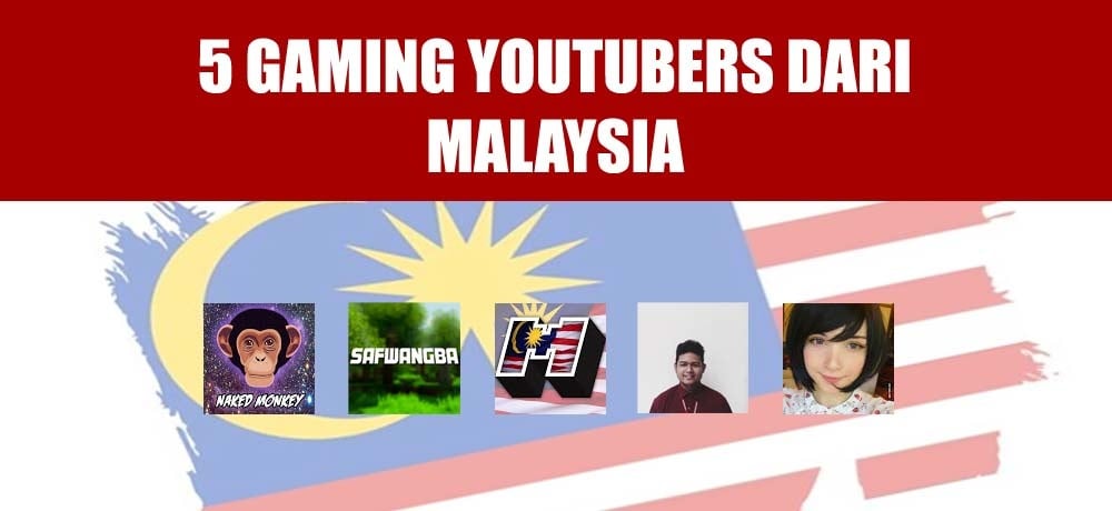 5 Gaming Youtubers Di Malaysia